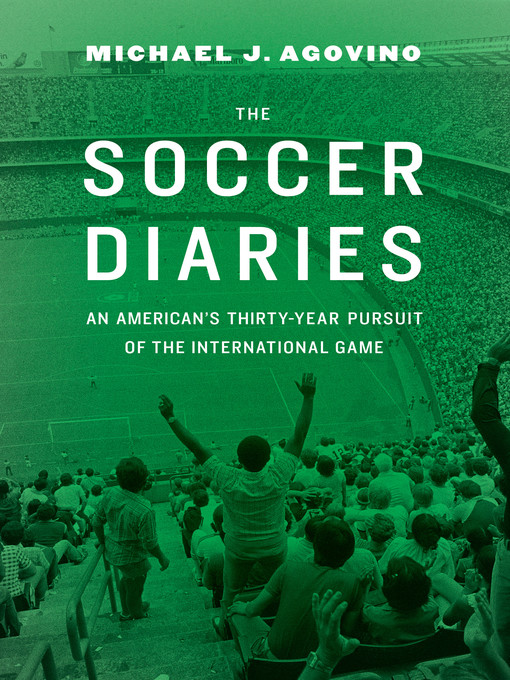 Michael J. Agovino创作的The Soccer Diaries作品的详细信息 - 可供借阅